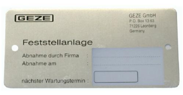 GEZE Zulassungsschild f. Feststellanlagen